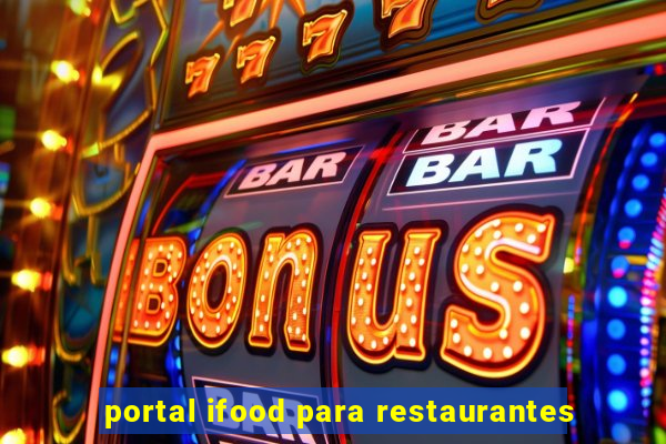 portal ifood para restaurantes